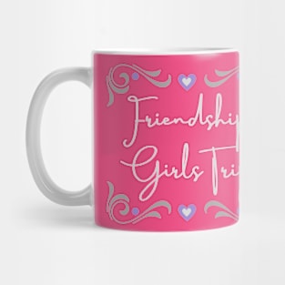 Friendship Girls Trip Mug